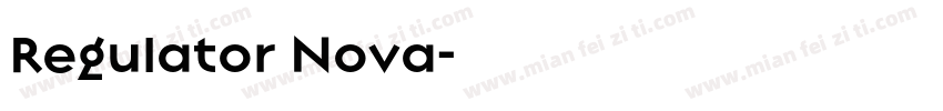 Regulator Nova字体转换